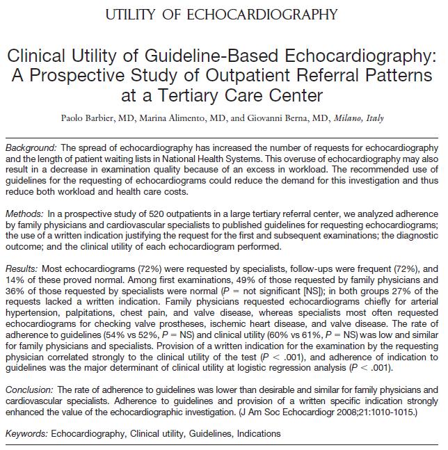 2008_Clinical utility of guideline-based echocardiography: a prospective study of outpatient referral patterns at a tertiary care center_J Am Soc Echocardiogr.